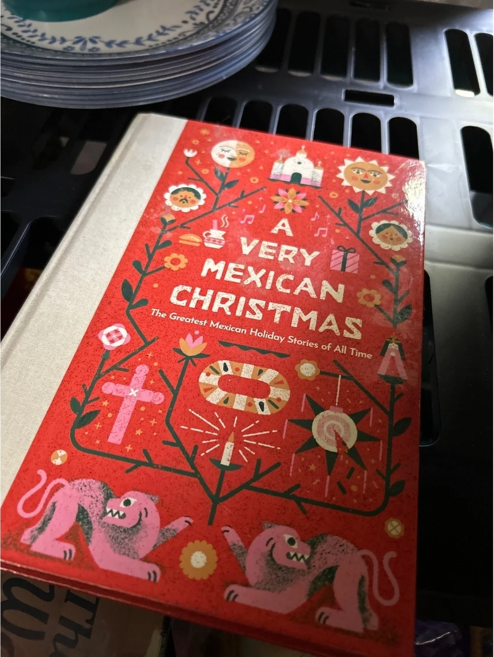 A Very Mexican Christmas: The Greatest Mexican Holiday Stories of All Time - New